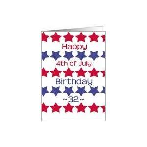  32nd birthday on 4th of July, red and blue stars Card 
