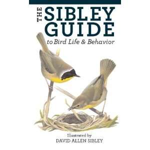  House The Sibley Guide To Bird Life And Behavior