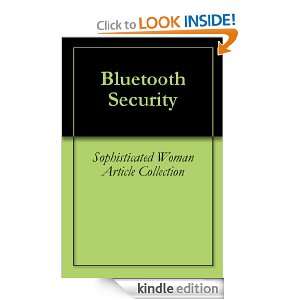 Bluetooth Security Sophisticated Woman Article Collection  