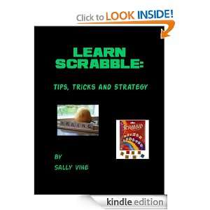 Learn Scrabble Tips, Tricks and Strategy Sally Vine  