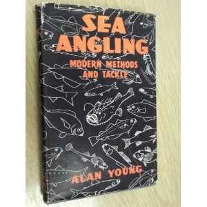  Sea angling Modern methods and tackle Alan Young Books