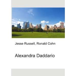 Alexandra Daddario Ronald Cohn Jesse Russell  Books