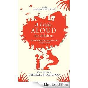 Little, Aloud, for Children Angela Macmillan, Michael Morpurgo 