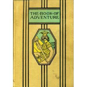   The Book of Adventure (young folks library) charles e. knapp Books