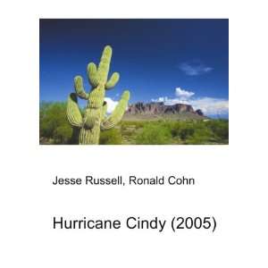  Hurricane Cindy (2005) Ronald Cohn Jesse Russell Books