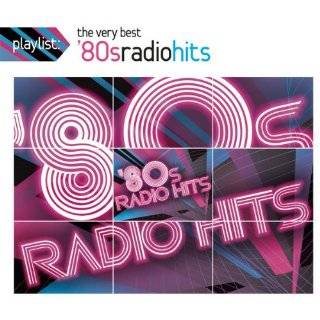 Playlist The Very Best 80s Radio Hits by Various