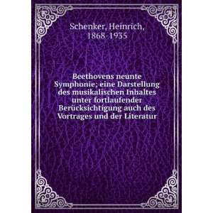   des Vortrages und der Literatur: Heinrich, 1868 1935 Schenker: Books