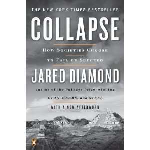   to Fail or Succeed: Revised Edition [Paperback]: Jared Diamond: Books