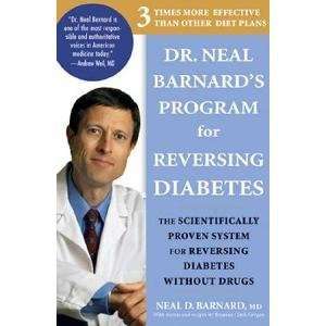   Diabetes Without Drugs (9781594868108) MD Neal D. Barnard Books