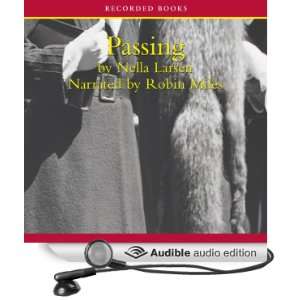  Passing (Audible Audio Edition) Nella Larsen, Robin Miles Books