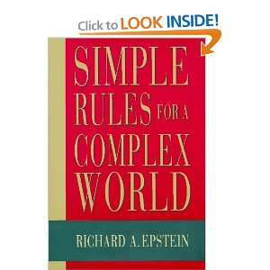   Simple Rules for a Complex World [Hardcover] Richard Epstein Books