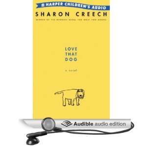   That Dog (Audible Audio Edition) Sharon Creech, Scott Wolf Books
