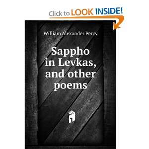  Sappho in Levkas, and other poems William Alexander Percy Books