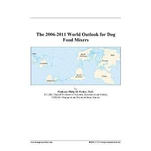   2006 2011 World Outlook for Dog Food Mixers [Download: PDF] [Digital