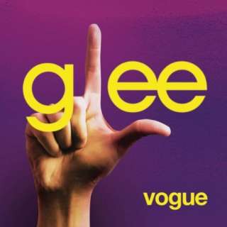  Vogue (Glee Cast Version) Glee Cast