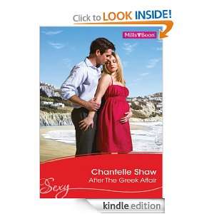    After The Greek Affair Chantelle Shaw  Kindle Store