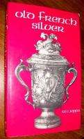 OLD FRENCH SILVER Cripps hallmark antique france book  