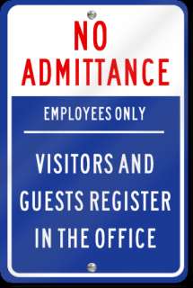 No Admittance Employees Only Sign  
