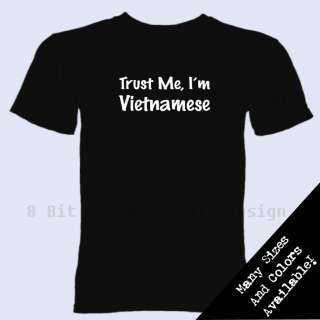 Trust Me Im Vietnamese T Shirt Heritage Pride Vietnam Asia Asian 